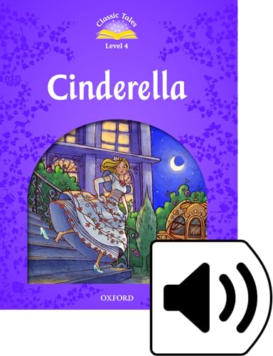 9780194239455: Classic Tales Second Edition: Level 4: Cinderella e-Book & Audio Pack