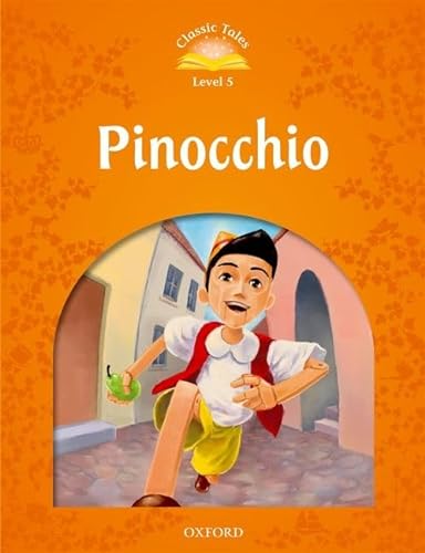 9780194239509: Classic Tales Second Edition: Level 5: Pinocchio