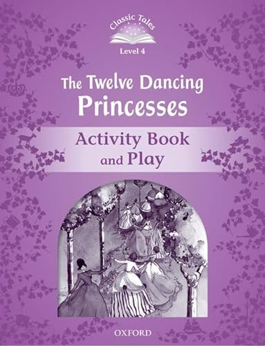 9780194239677: Twelve Dancing Princesses: Level 4