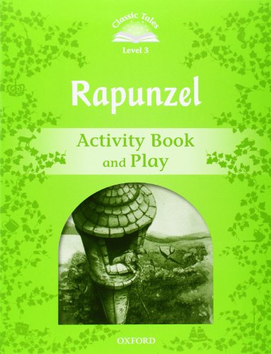 Beispielbild fr Classic Tales Second Edition: Level 3: Rapunzel Activity Boo zum Verkauf von medimops