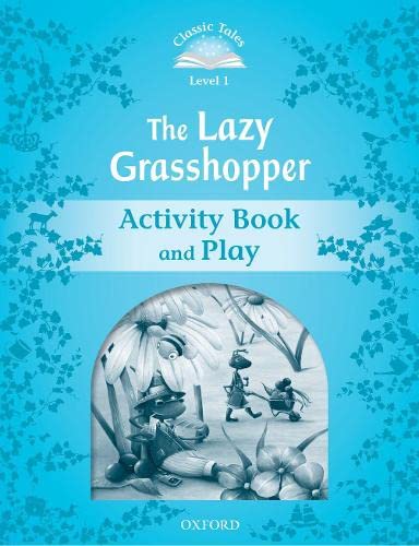Imagen de archivo de Classic Tales Second Edition: Level 1: The Lazy Grasshopper Book &amp; Play a la venta por Blackwell's
