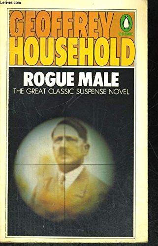 Rogue Male (Alpha Books) (9780194242073) by Geoffrey Household