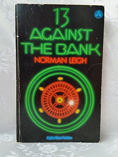 Imagen de archivo de Thirteen Against the Bank (Alpha Books S.) a la venta por medimops