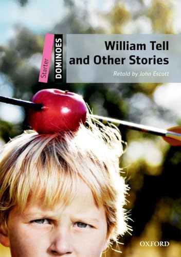 9780194246675: Dominoes Starter. Willian Tell and Other Stories Multi-ROM Pack: Starter Level William Tell and Other Stories Pack