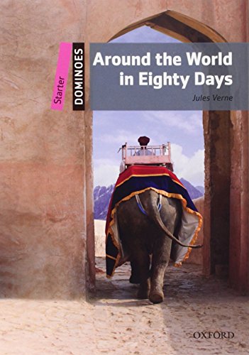 9780194247016: Dominoes: Starter: Around the World in Eighty Days: 5. Schuljahr, Stufe 1. Reader