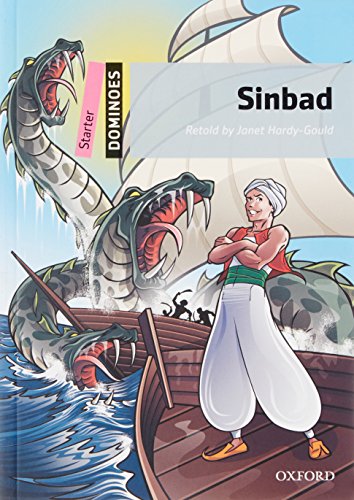 Imagen de archivo de Dominoes, New Edition: Starter Level: 250-Word Vocabulary Sinbad (Dominoes:Starter Level: 250 Headwords) a la venta por Ergodebooks