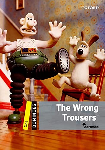 Beispielbild fr The Wrong Trousers: Reader 6. Schuljahr, Stufe 1 (Dominoes: Level One) zum Verkauf von medimops