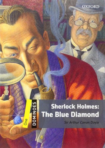 Beispielbild fr Dominoes: One: Sherlock Holmes: The Blue Diamond: Level 1: 400-Word Vocabulary Sherlock Holmes: The Blue Diamond zum Verkauf von AwesomeBooks