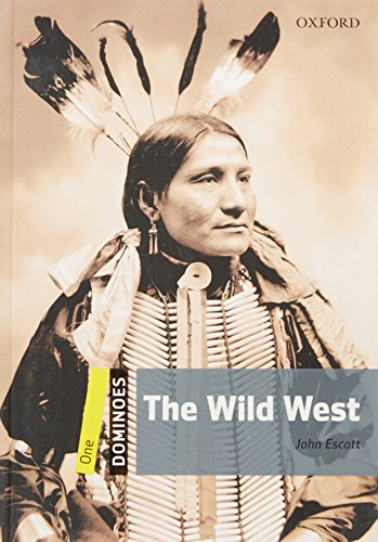 Imagen de archivo de Dominoes: Level 1: 400-Word Vocabulary The Wild West a la venta por Ergodebooks
