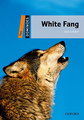 Imagen de archivo de Dominoes: Level 2: 700-Word Vocabulary White Fang a la venta por Ergodebooks