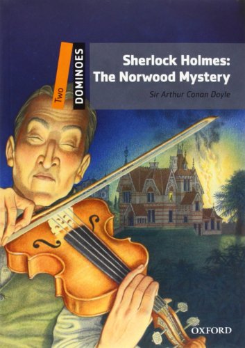 Stock image for Dominoes, New Edition: Level 2: 700-Word Vocabulary Sherlock Holmes: The Norwood Mystery (Dominoes, Level 2) for sale by Ergodebooks