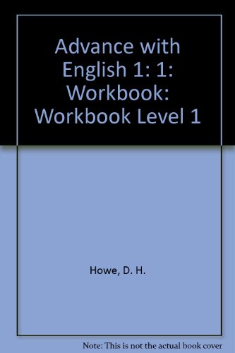 Advance with English 1 (9780194260015) by D.H. Howe
