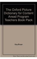 The Oxford Picture Dictionary for Content Aread Program Teachers Book Pack (9780194300186) by Kauffman; Apple