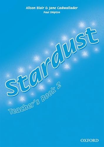 9780194303569: Stardust 2: Teacher's Book