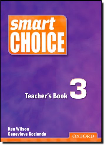 Smart Choice 3 Teacher's Book: with CD-ROM pack (9780194306041) by Wilson, Ken