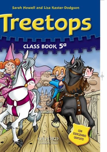 9780194306935: Treetops. Class book. Per la 5 classe elementare. Con espansione online