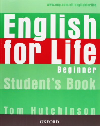 Imagen de archivo de English for Life: Beginner: Student's Book a la venta por PBShop.store US