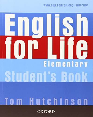 Imagen de archivo de English for Life Elementary: Student*s Book a la venta por dsmbooks