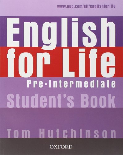 Beispielbild fr English for Life: Pre-intermediate: Student's Book: General English four-skills course for adults zum Verkauf von WorldofBooks
