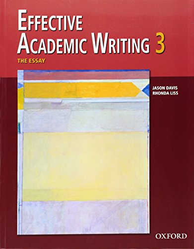 Stock image for Effective Academic Writing 3 Student Book (Effective Academic Writing Series) for sale by GF Books, Inc.