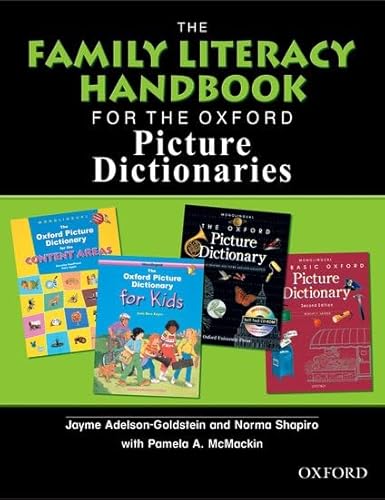 Imagen de archivo de The Oxford Picture Dictionaries : Family Literacy Handbook (The Oxford Picture Dictionary Program) a la venta por Ergodebooks