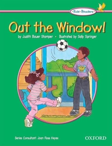 Stock image for Kids' Readers: Out the Window! (Paperback) for sale by Iridium_Books