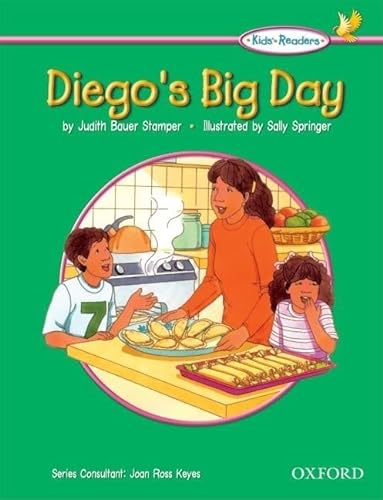 Stock image for Kids' Readers: Diego's Big Day (Paperback) for sale by Iridium_Books