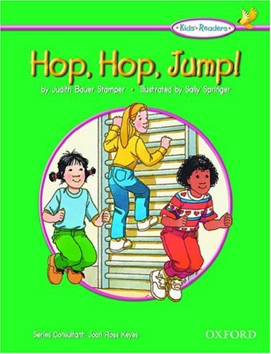 9780194309325: Kids' Readers: Hop, Hop, Jump!