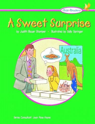 Kids Reader A Sweet Surprise (Kids Readers) (9780194309332) by Stamper, Judith Bauer; Keyes, Joan Ross