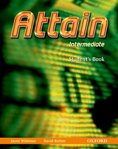 Imagen de archivo de ATTAIN: INTERMEDIATE - STUDENT'S BOOK. a la venta por Cambridge Rare Books