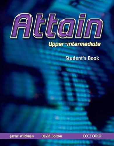 Stock image for ATTAIN: UPPER-INTERMEDIATE: STUDENT'S BOOK. for sale by Cambridge Rare Books