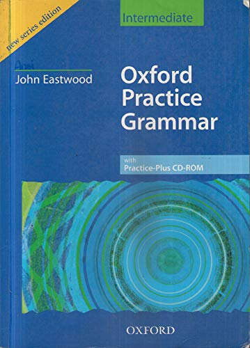 9780194311199: Oxford Practice Grammar Intermediate: Oxford Pract Gram Intermediate without CD-ROM Pack New: Intermediate level