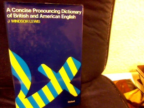 Beispielbild fr Concise Pronouncing Dictionary of British and American English zum Verkauf von Anybook.com