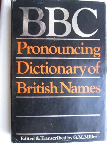Beispielbild fr BBC Pronouncing Dictionary of British Names zum Verkauf von WorldofBooks
