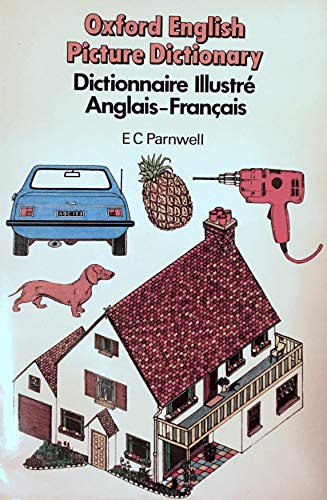 Beispielbild fr Dictionnaire illustr Anglais-Franais : Oxford English Picture Dictionary zum Verkauf von medimops