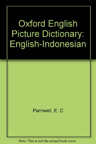 Imagen de archivo de Oxford English Picture Dictionary: English-Indonesian a la venta por Wonder Book