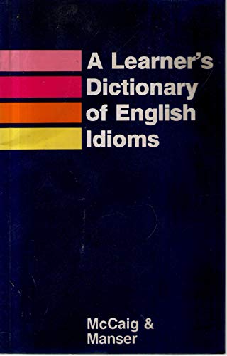 Stock image for Oxford Learner's Dictionary English Idioms (Oxford Learners Dictionary Of English Idioms) for sale by Hippo Books