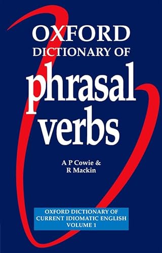 Beispielbild fr Oxford Dictionary of Phrasal Verbs: Paperback zum Verkauf von WorldofBooks