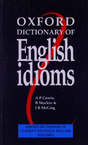 9780194312875: Oxford Dictionary of English Idioms: Paperback