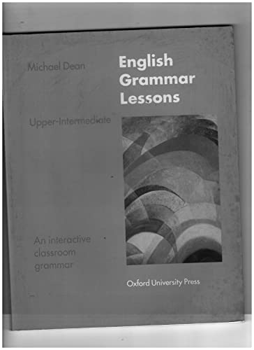 9780194313599: English Grammar Lessons: Upper-intermediate level