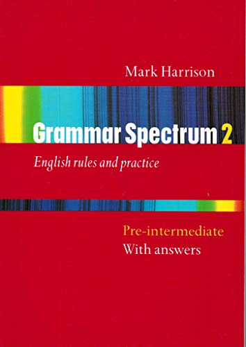 9780194314121: Grammar Spectrum 2 Pre-Intermediate: Grammar Spectrum 2. with Key: English rules and practice, Pre-intermediate: Vol. 2