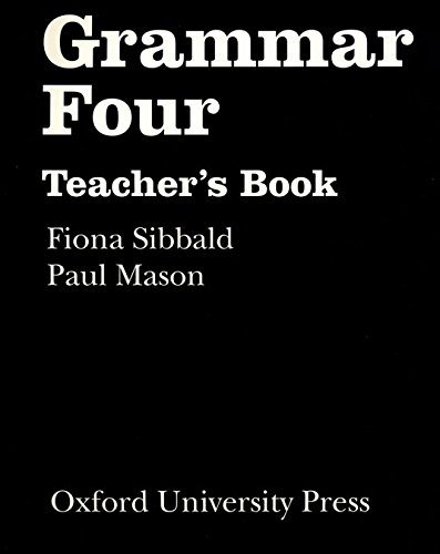 Stock image for Grammar Four Teacher's Book for sale by Phatpocket Limited