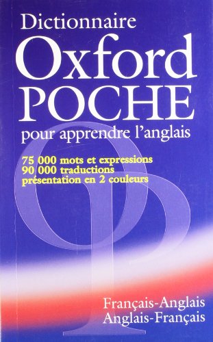 Stock image for Dictionnaire Oxford Poche pour apprendre l'anglais (français-anglais / anglais-français) for sale by WorldofBooks