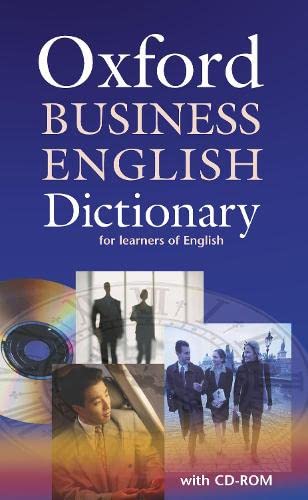 Stock image for Oxford Business English Dictionary for learners of English: Dictionary and CD-ROM Pack (Elt) for sale by Ergodebooks