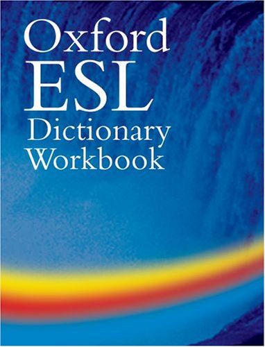 9780194316743: The Oxford ESL Dictionary Workbook