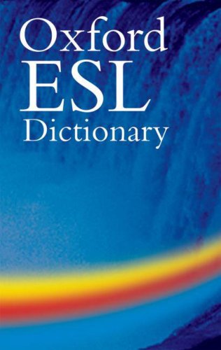 Stock image for The Oxford ESL Dictionary for sale by Ergodebooks