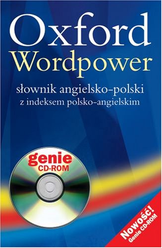 9780194316972: Oxford Wordpower: słownik angielsko-polski z indeksem polsko-angielskim