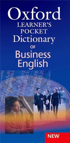 9780194317337: Oxford Learner's Pocket. Dictionary Of Business English - 9780194317337: Essential business vocabulary in your pocket