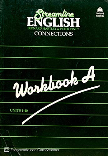 9780194322355: Streamline English Connections: Connections: Workbook (A): Workbook A Units 1-40