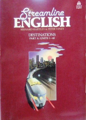 9780194322553: Destinations: Pt.A, Units 1-40 (Streamline English)